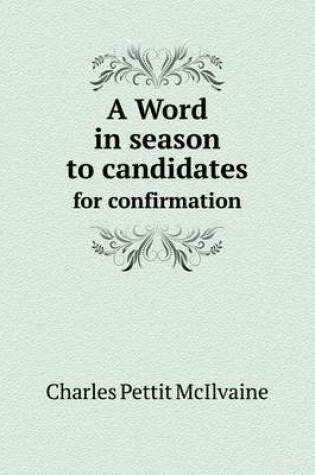 Cover of A Word in season to candidates for confirmation