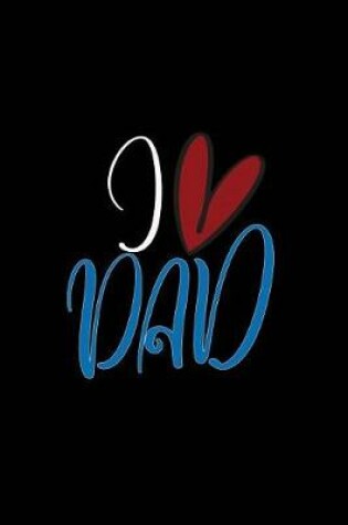 Cover of I Love Dad