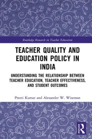 Cover of Teacher Quality and Education Policy in India