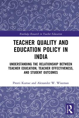 Book cover for Teacher Quality and Education Policy in India