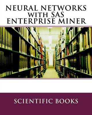 Book cover for Neural Networks with SAS Enterprise Miner