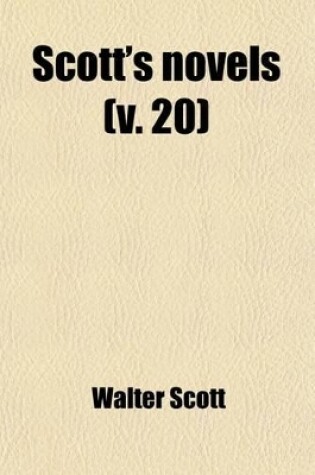 Cover of Scott's Novels (Volume 20)