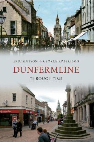Cover of Dunfermline Through Time