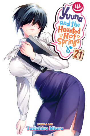 Cover of Yuuna and the Haunted Hot Springs Vol. 21