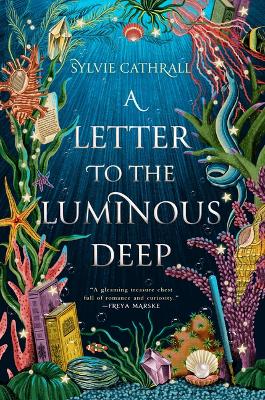 Book cover for A Letter to the Luminous Deep