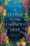 Book cover for A Letter to the Luminous Deep