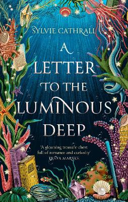 Book cover for A Letter to the Luminous Deep