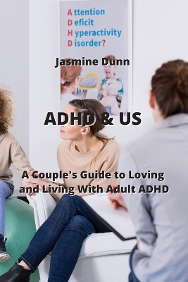 Cover of ADHD & Us