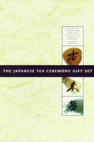 Cover of The Japanese Tea Ceremony Gift Set