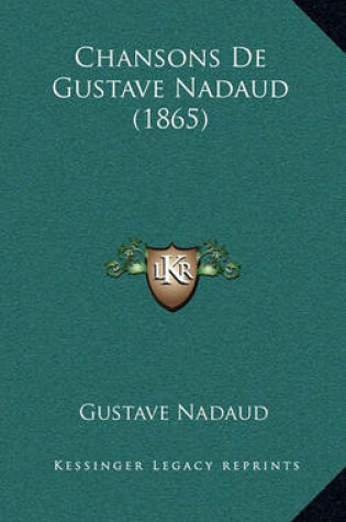 Cover of Chansons de Gustave Nadaud (1865)