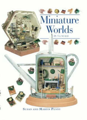 Book cover for Miniature Worlds in 1/12th Scale