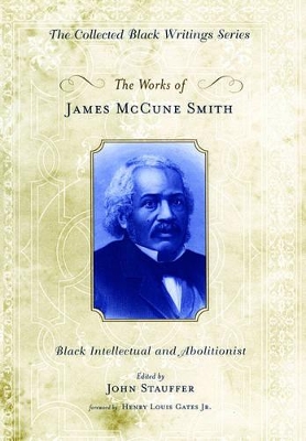 Book cover for The Works of James McCune Smith
