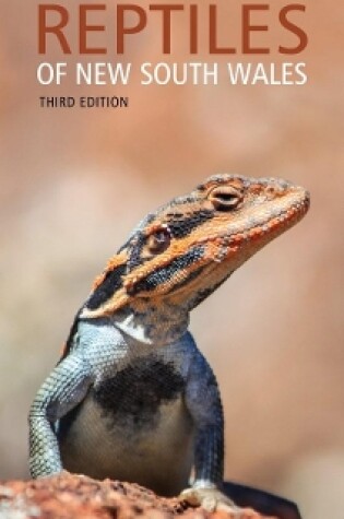 Cover of A Field Guide to Reptiles of NSW - Third Edition