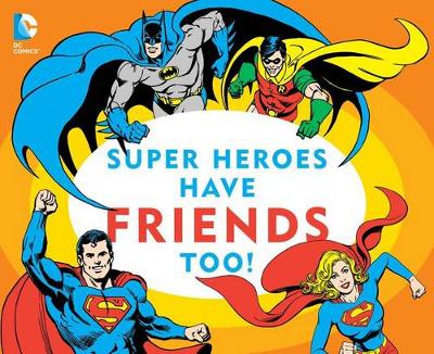 Cover of Super Heroes Have Friends Too!, 13