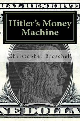 Book cover for Hitler's Money Machine