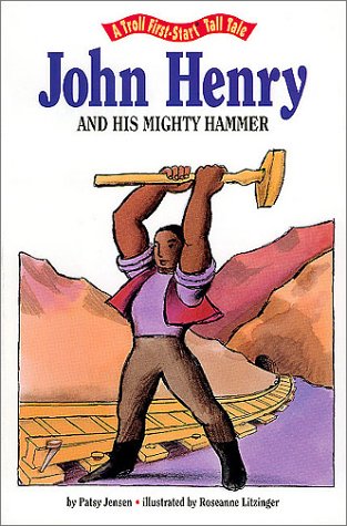 Book cover for John Henry & His Mighty Hammer - Pbk