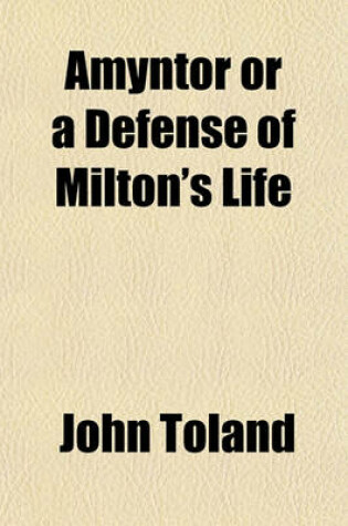 Cover of Amyntor or a Defense of Milton's Life
