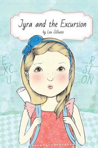 Cover of Jyra and the Excursion