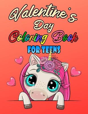 Book cover for Valentine's Day Coloring Book For Teens