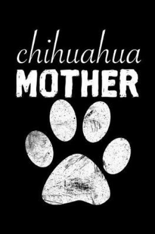 Cover of Chihuahua Mother