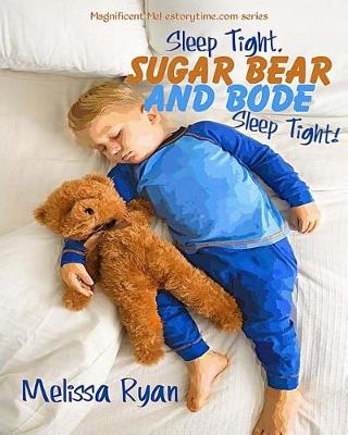 Book cover for Sleep Tight, Sugar Bear and Bode, Sleep Tight!