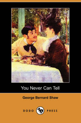 Book cover for You Never Can Tell (Dodo Press)