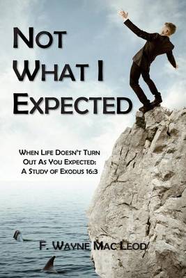 Book cover for Not What I Expected