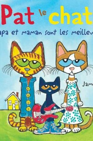 Cover of Papa Et Maman Sont Les Meilleurs