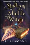 Book cover for Stalking of a Midlife Witch