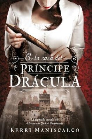 Cover of a la Caza del Príncipe Drácula -V2*