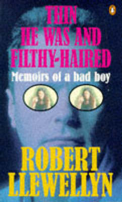 Book cover for Thin He Was and Filthy-haired