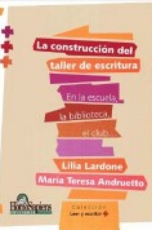 Cover of La Construccion del Taller de Escritura