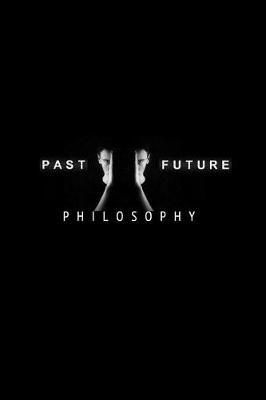 Book cover for Past Future Philosophy