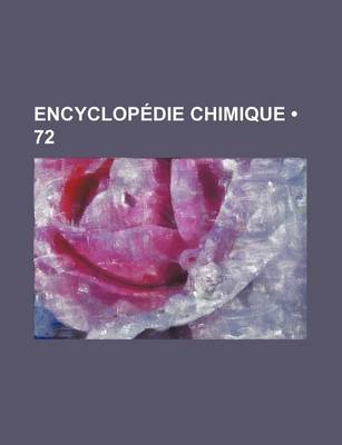 Book cover for Encyclopedie Chimique (72)