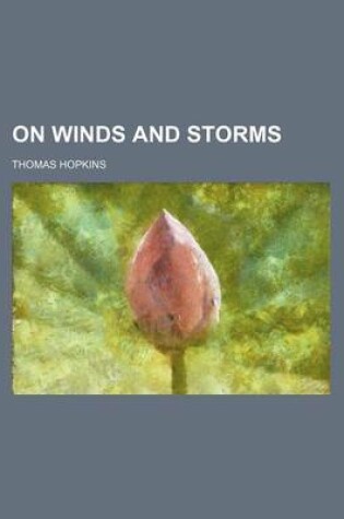 Cover of On Winds and Storms