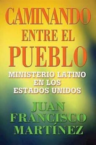 Cover of Caminando entre el pueblo