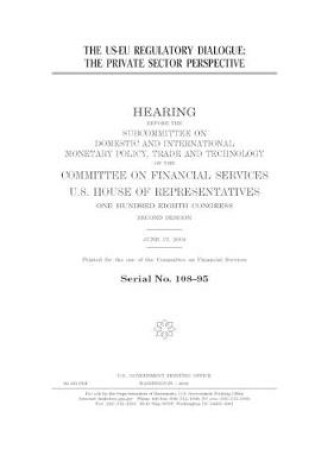Cover of The US-EU regulatory dialogue