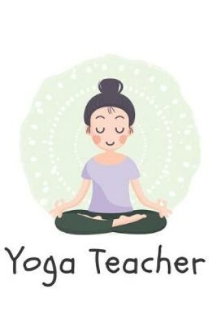 Cover of Yoga Teacher