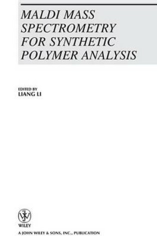 Cover of MALDI Mass Spectrometry for Synthetic Polymer Analysis