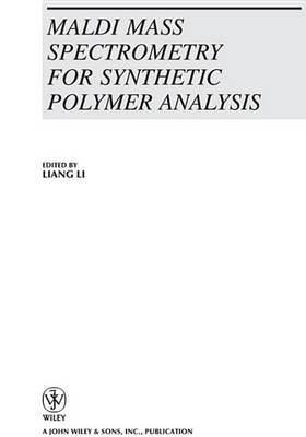 Cover of MALDI Mass Spectrometry for Synthetic Polymer Analysis