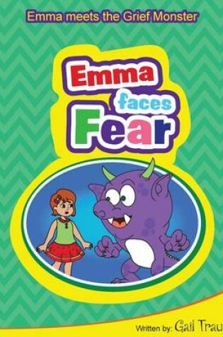 Cover of Emma faces Fear