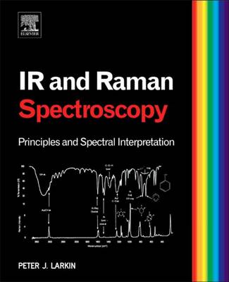 Book cover for Infrared and Raman Spectroscopy; Principles and Spectral Interpretation