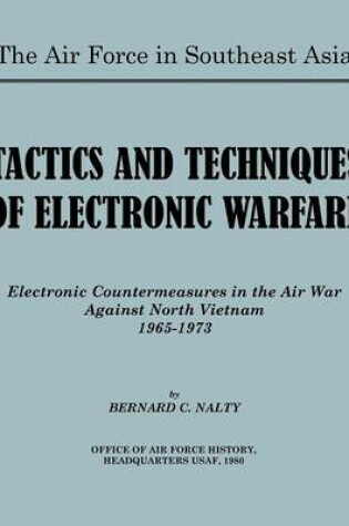 Cover of The Air Force in Southeast Asia. Tactics and Techniques of Electronic Warfare