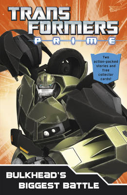 Book cover for Transformers Prime: Bulkhead's Biggest Battle