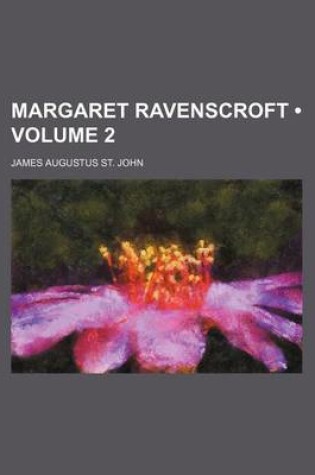 Cover of Margaret Ravenscroft (Volume 2)