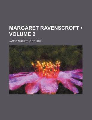 Book cover for Margaret Ravenscroft (Volume 2)