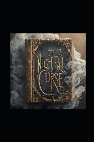 Cover of The Nightfall Curse