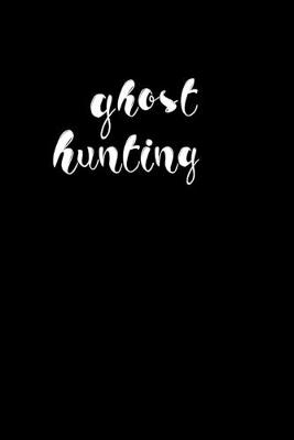 Book cover for Ghost Hunting