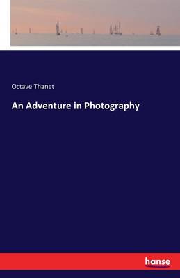 Book cover for An Adventure in Photography