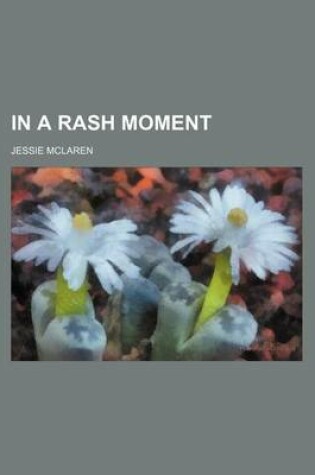 Cover of In a Rash Moment
